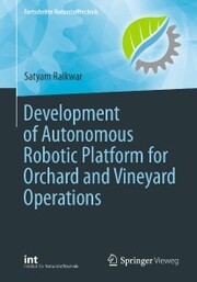 Development of Autonomous Robotic Platform for Orchard and Vineyard Operations - Cover
