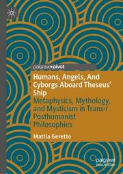 Humans, Angels, And Cyborgs Aboard Theseus' Ship