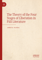 The Theory of the Four Stages of Liberation in P¿li Literature