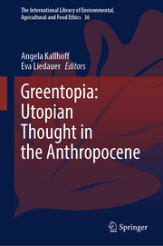 Greentopia: Utopian Thought in the Anthropocene - Cover