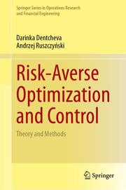 Risk-Averse Optimization and Control