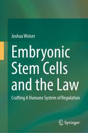 Embryonic Stem Cells and the Law