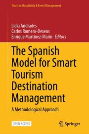 The Spanish Model for Smart Tourism Destination Management