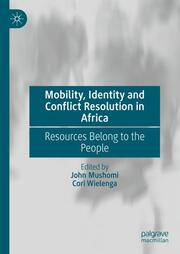 Mobility, Identity and Conflict Resolution in Africa - Cover