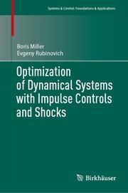 Optimization of Dynamical Systems with Impulse Controls and Shocks - Cover
