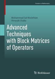 Advanced Techniques with Block Matrices of Operators - Cover