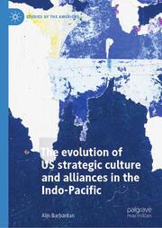 Pacific Dream? The evolution of US strategic culture and alliances in the Indo-Pacific - Cover