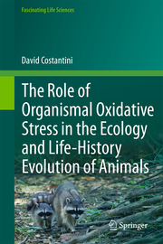 The Role of Organismal Oxidative Stress in the Ecology and Life-History Evolution of Animals