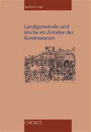 Landgemeinde und Kirche im Zeitalter der Konfessionen - Cover