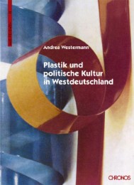 Plastik und politische Kultur in Westdeutschland - Cover