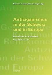 Antiziganismus in der Schweiz und in Europa
