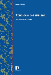 Troubadour des Wissens. - Cover