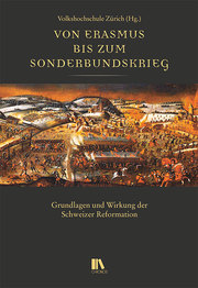 Von Erasmus bis zum Sonderbundskrieg. - Cover