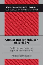 August Rauschenbusch (1816-1899)