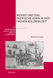 Mexiko und das pazifische Asien in der frühen Kolonialzeit