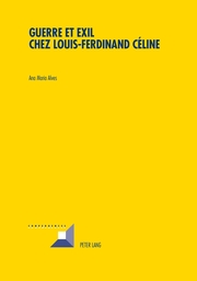 Guerre et Exil chez Louis-Ferdinand Céline - Cover