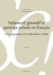Subjonctif, gérondif et participe présent en français