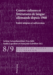 Contre-cultures et littératures de langue allemande depuis 1960 - Cover