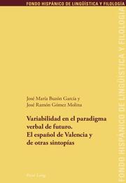 Variabilidad en el paradigma verbal de futuro.El español de Valencia y de otras sintopías