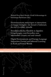 Environnements numériques et interactions en langue étrangère : du formel à linformel, du réel à la réalité virtuelle