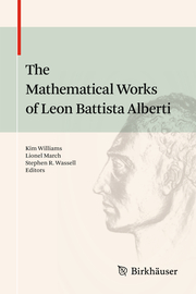 The Mathematical Works of Leon Battista Alberti - Cover