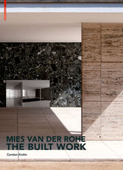 Mies van der Rohe - The Built Work - Cover