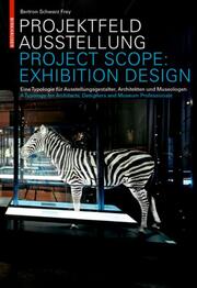Projektfeld Ausstellung/Project Scope: Exhibition Design - Cover