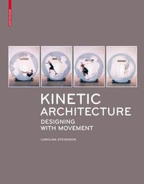 Kinetic Architecture