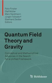 Quantum Field Theory and Gravity.Conceptual and mathematical advances in the search for a unified framework. - Cover