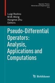 Pseudo-Differential Operators: Analysis, Applications and Computations - Cover