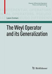 The Weyl Operator and its Generalization