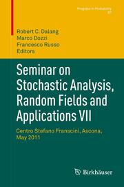 Seminar on Stochastic Analysis, Random Fields and Applications VII - Cover