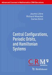 Central Configurations, Periodic Orbits, and Hamiltonian Systems - Cover