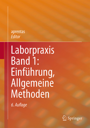 Laborpraxis 1: Einführung, Allgemeine Methoden - Cover