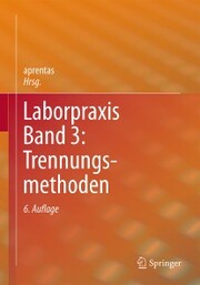 Laborpraxis Band 3: Trennungsmethoden - Cover
