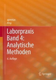 Laborpraxis Band 4: Analytische Methoden