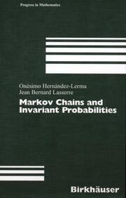 Markov Chains and Invariant Probabilities