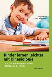 Kinder lernen leichter mit Kinesiologie - Cover