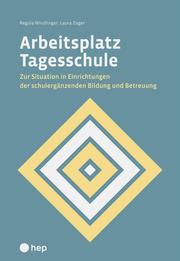 Arbeitsplatz Tagesschule (E-Book) - Cover