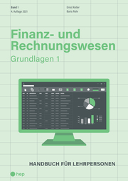 Finanz- und Rechnungswesen - Grundlagen 1 (Neuauflage)