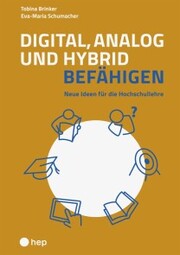 Digital, analog und hybrid befähigen (E-Book)