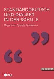 Standarddeutsch und Dialekt in der Schule - Cover