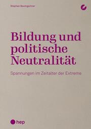Bildung und politische Neutralität - Cover
