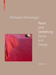 Michaela Schweeger - Raum und Gestaltung/Space and Design