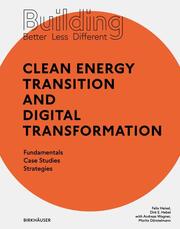 Building Better - Less - Different: Clean Energy Transition and Digital Transfor - Cover
