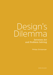 Design's Dilemma between Art and Problem Solving - Cover