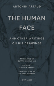 The Human Face and Other Writings on His Drawings - Cover