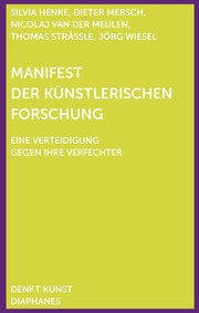 Manifest der Künstlerischen Forschung/Manifesto of Artistic Research - Cover