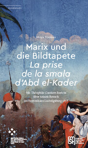 Marix und die Bildtapete »La prise de la smala d'Abd el-Kader«