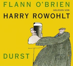 Flann O'Brien - Werke / Durst